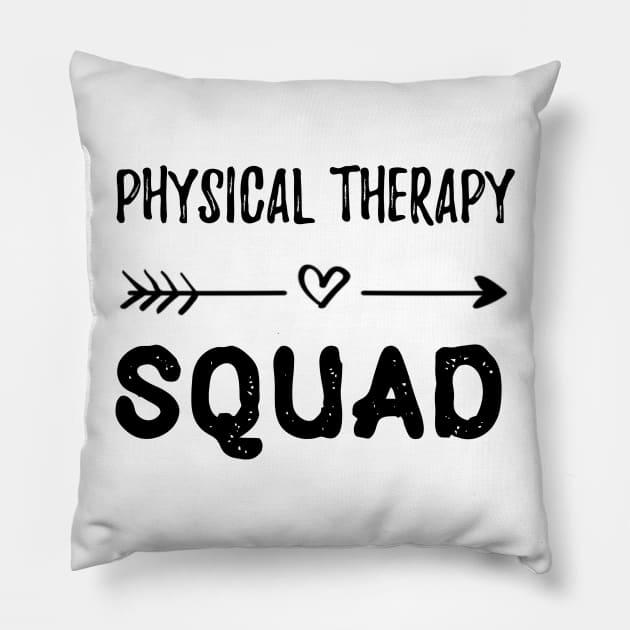 physical therapy squad Pillow by IndigoPine