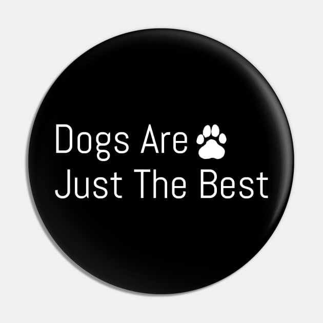 Dogs Are Just The Best Pin by EslamMohmmad