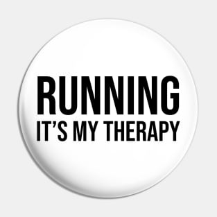 Running It's My Therapy Pin