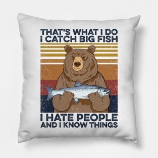 Fishing Bear Catch Big Fish Hate People Pillow