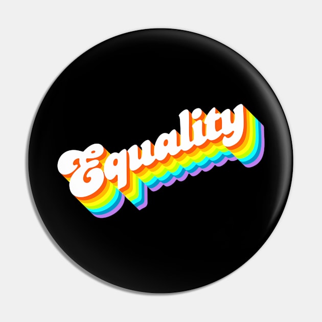 Equality Rainbow Pin by Jennifer