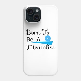 Tacky mentalist Phone Case