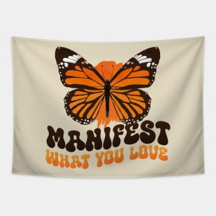 Manifest what you love Tapestry