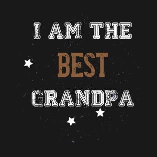 i am the best grandpa (Alpha Edition) T-Shirt