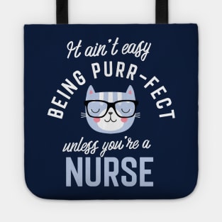 Nurse Cat Lover Gifts - It ain't easy being Purr Fect Tote