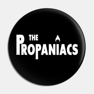 Propaniacs (White) Pin