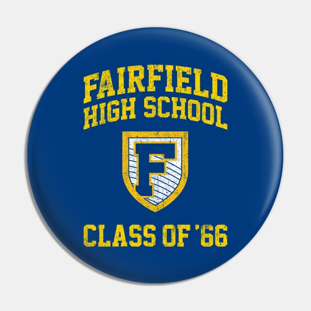 Fairfield High School Class of 66 Pin by huckblade