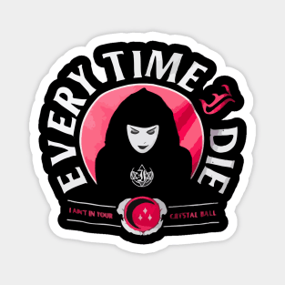 Every Time I Die Magnet