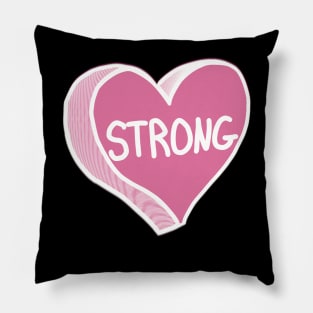 Strong Pink Heart Pillow