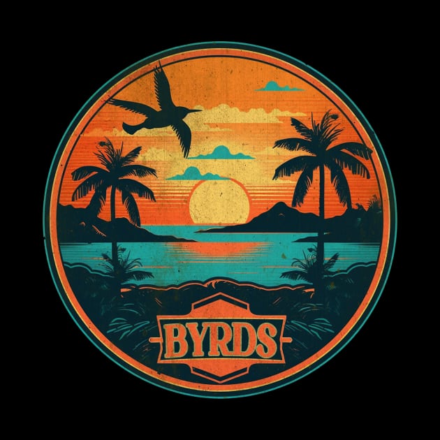 Retro Vibes -  Byrds by Itulah Cinta