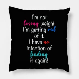 Funny losing weight diet Pillow