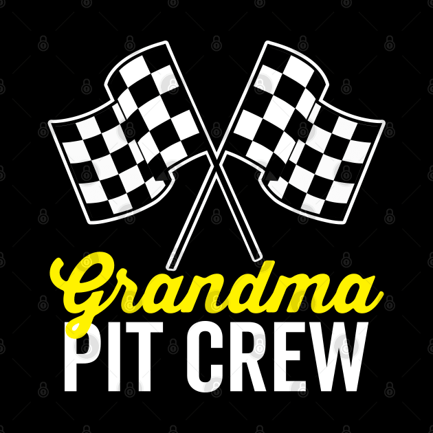 Grandma Pit Crew by DetourShirts