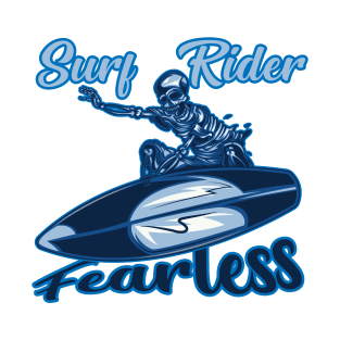 Surf Rider Fearless T-Shirt