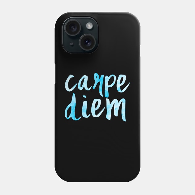 Blue Carpe Diem Phone Case by lolosenese