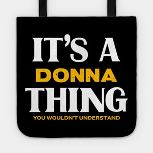 It's a Donna Thing You Wouldn't Understand Tote