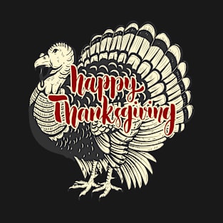 Happy Thanksgiving T-Shirt