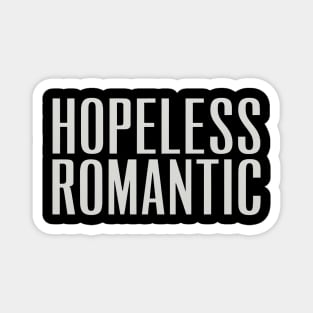Hopeless Romantic Magnet