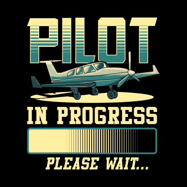 Pilot In Progress Please Wait Airplane Pilot by theperfectpresents