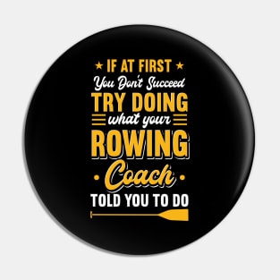 Rowing Coach Pin