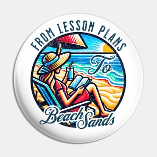 Teacher Summer Vacation Pin