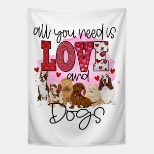 All You Need Is Love And Dogs Tapestry