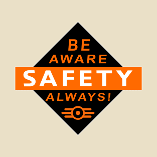 Safety Be Aware Always T-Shirt