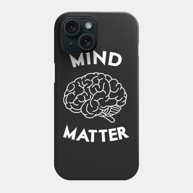 Mind Over Matter Phone Case by Woah_Jonny