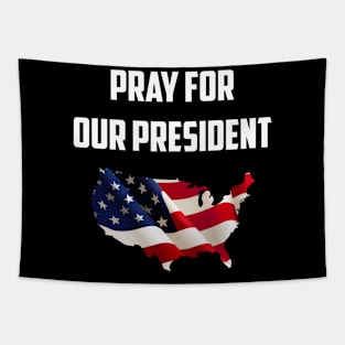 Pray for our President Tapestry