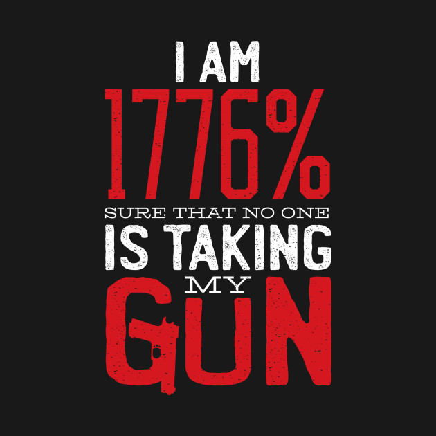 Discover 2nd Amendment Rights Gift, 1776% Patriotic Pro Gun - Guns - T-Shirt