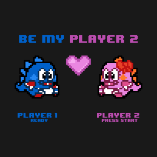 Be My Player 2 - Variant A T-Shirt