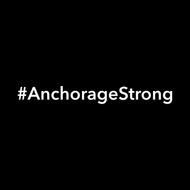 Anchorage Strong by Novel_Designs