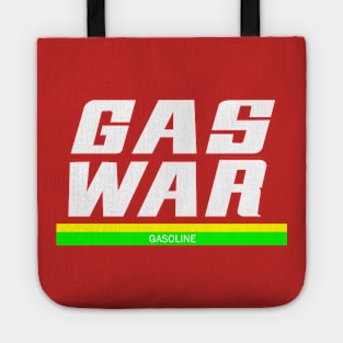 GAS WAR Tote
