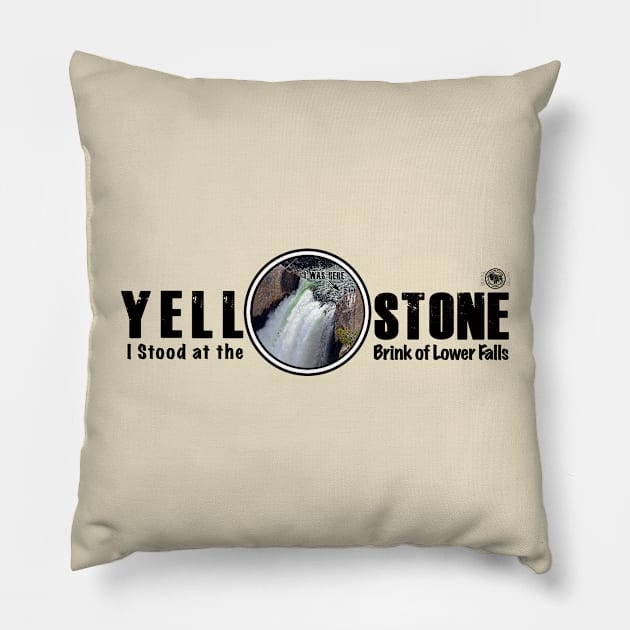 I Stood on the Brink of Lower Falls, Yellowstone National Park Pillow by Smyrna Buffalo