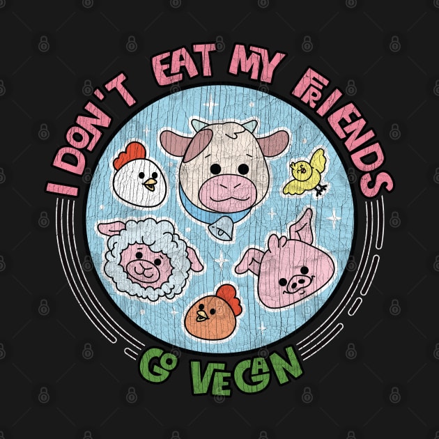 I Don't Eat My Friends - Go Vegan - Retro Cracked Vintage graphic by theodoros20