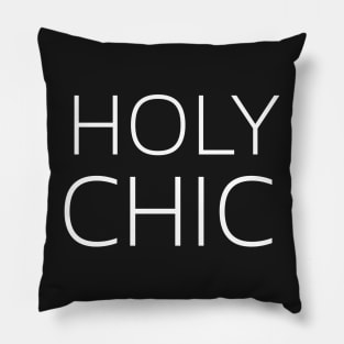 Holy Chic Pillow