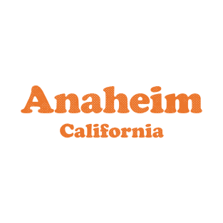 Anaheim, California - CA Retro Typography T-Shirt