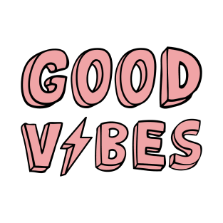 good vibe T-Shirt