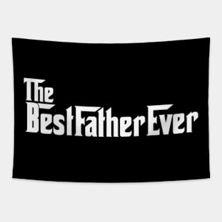 The Best Father Ever Tapestry