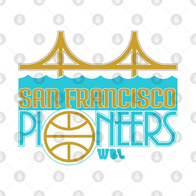 Classic Women's San Francisco Pioneers by LocalZonly