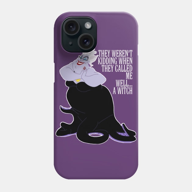 They Weren't Kidding When They Called Me A Witch Phone Case by Whitelaw Comics