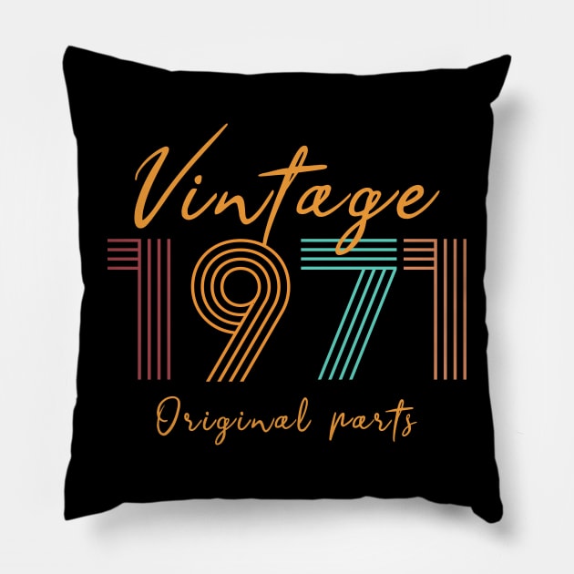 Vintage 1971 Birthday gift Pillow by Scar