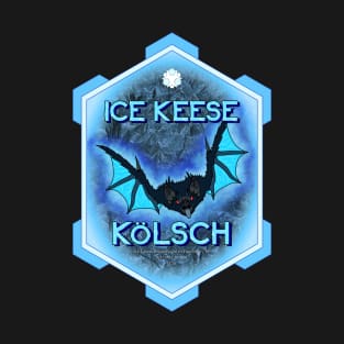 Ice Keese Kolsch T-Shirt