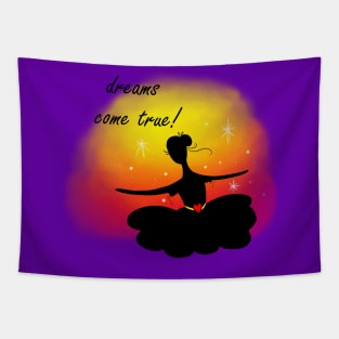 Dreams Come True! Tapestry