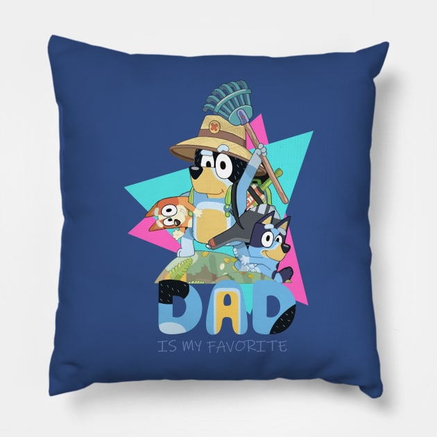 DAD IS MY FAVORITE Pillow by Helm Store