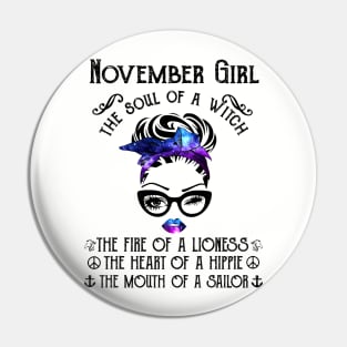 November Girl The Soul Of A Witch The Fire Of Lioness Pin