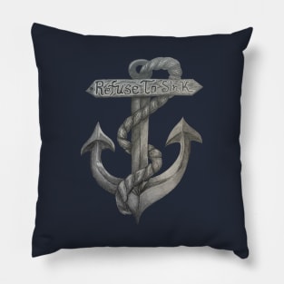 Refuse to Sink Anchor Drawing Pillow