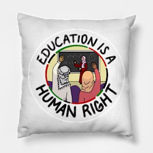 education is a human right Pillow