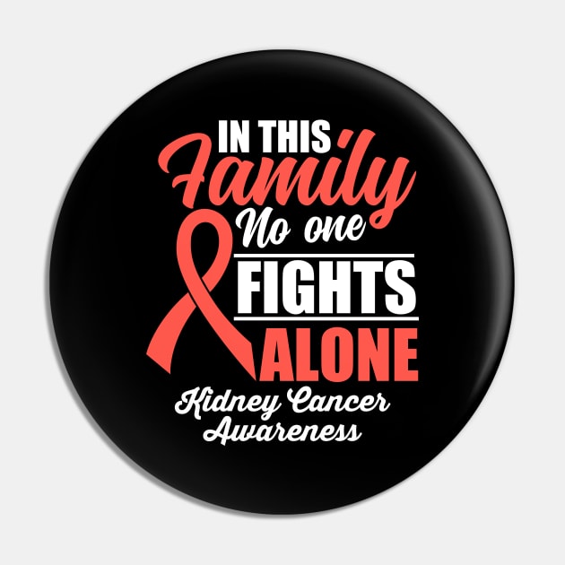 No One Fights Alone Kidney Cancer Awareness Pin by JB.Collection