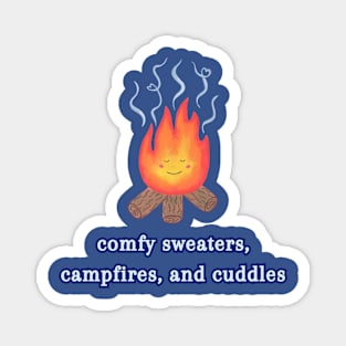 Comfy sweaters, campfires, and cuddles Magnet