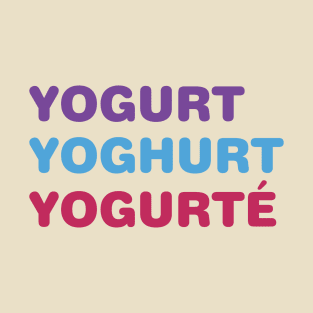 The Good Yogurt T-Shirt